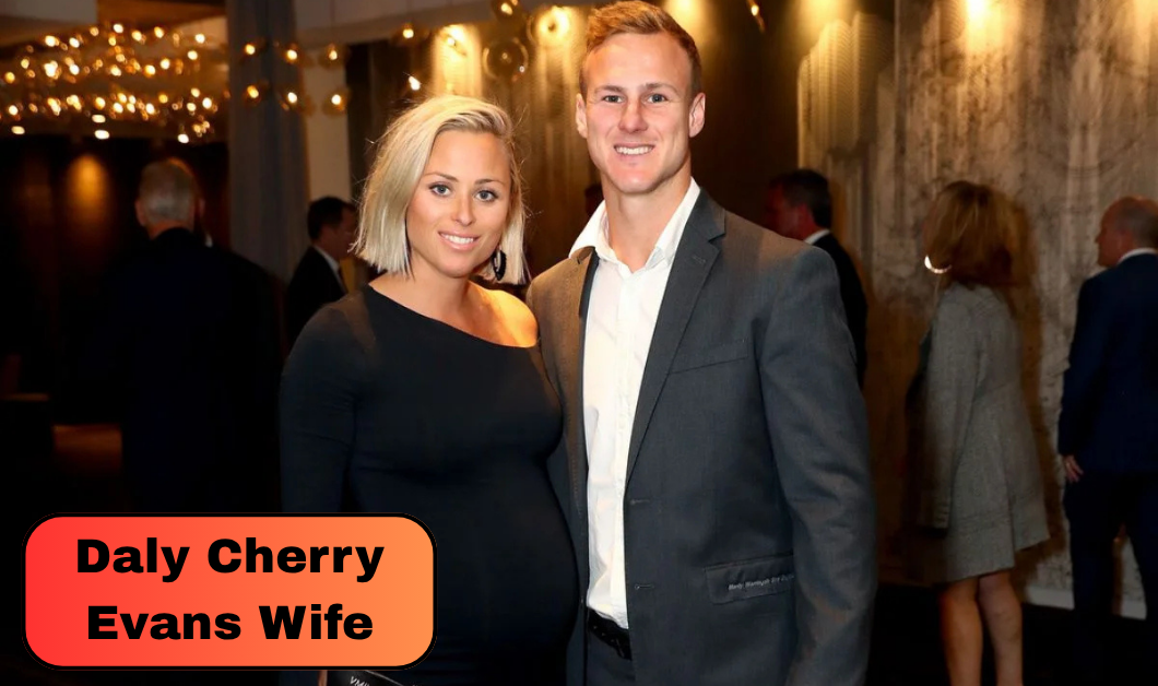Daly Cherry-Evans Wife Vessa Rockliff: Their Love Story and Family Life