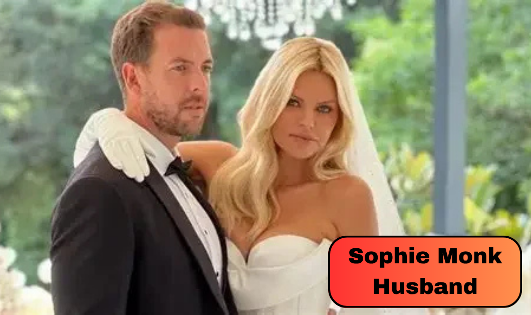 Who Is Sophie Monk Husband? Meet Joshua Gross and Their Unexpected Love Story