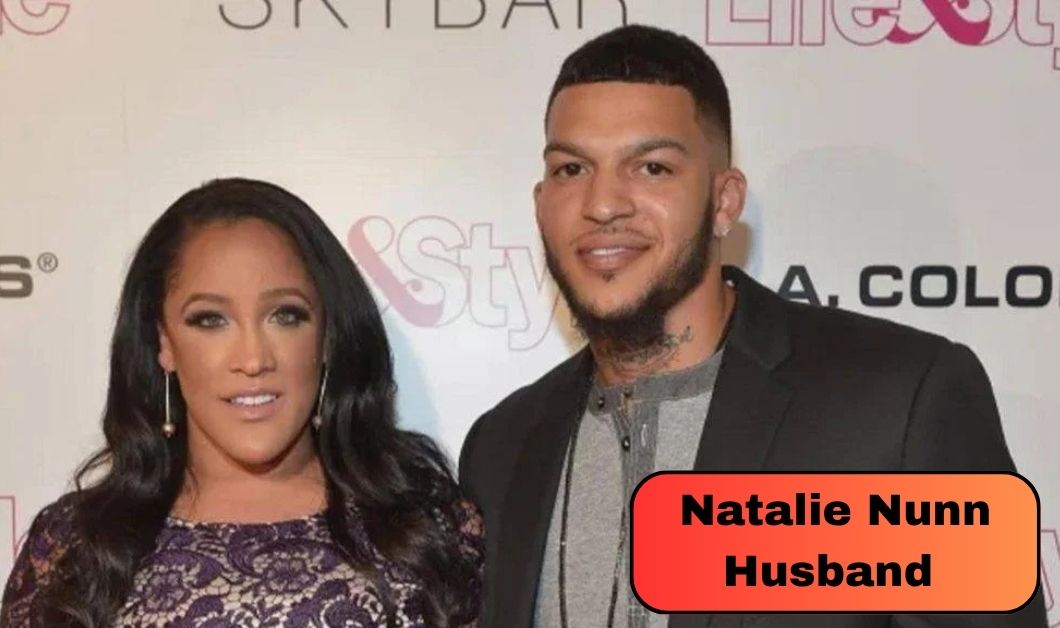 Natalie Nunn Husband Jacob Payne: Marriage, Daughter Journey and Their Relationship Story