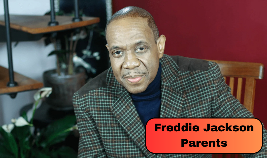Who Are Freddie Jackson Parents? What We Know About His Mother and Father