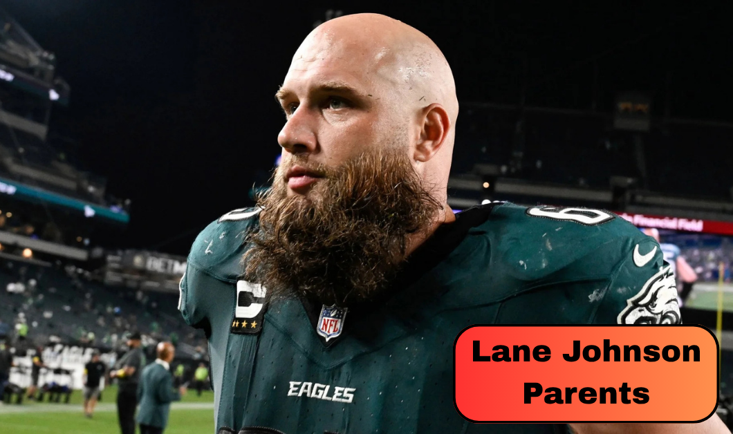 Lane Johnson Parents: Meet David Johnson and Ray Ann Carpentier