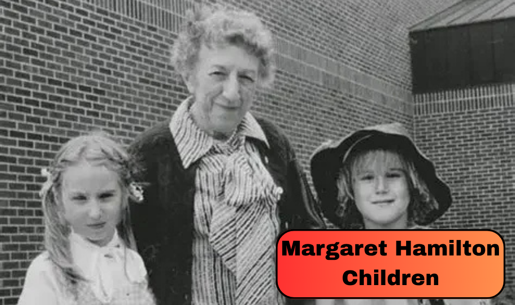 Margaret Hamilton Children: Meet Her Son Hamilton Meserve and Discover Her Family Life