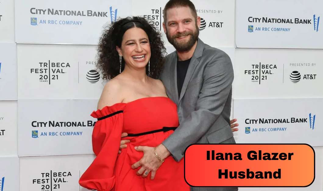Ilana Glazer Husband: Everything About David Rooklin’s Career, Marriage, and Family Life