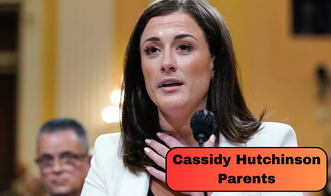Cassidy Hutchinson Parents: Who Are Richard and Angela Hutchinson, and What Happened to Their Family?