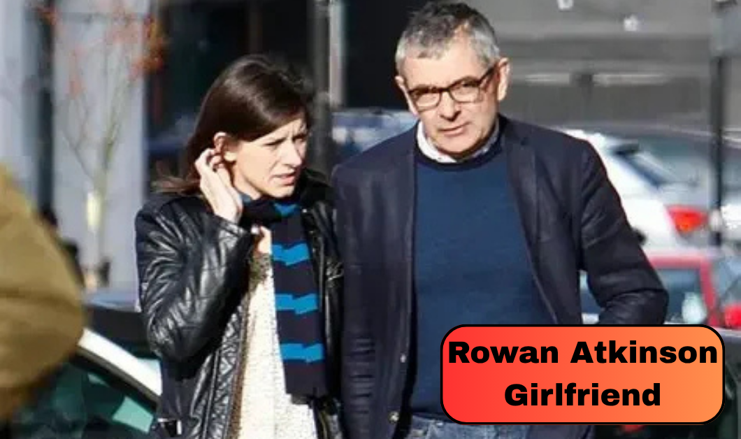 Rowan Atkinson Girlfriend: What to Know About Louise Ford’s Acting Career, Age Difference, and Daughter Isla