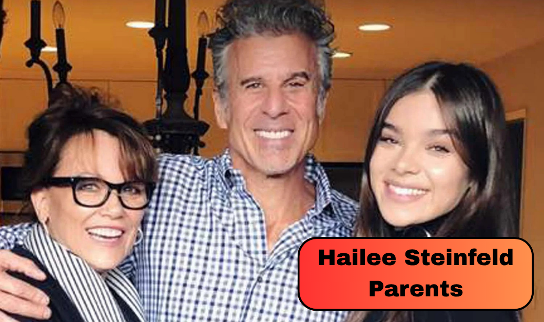 Hailee Steinfeld Parents: Inside Her Childhood With Peter, Cheri and Brother Griffin