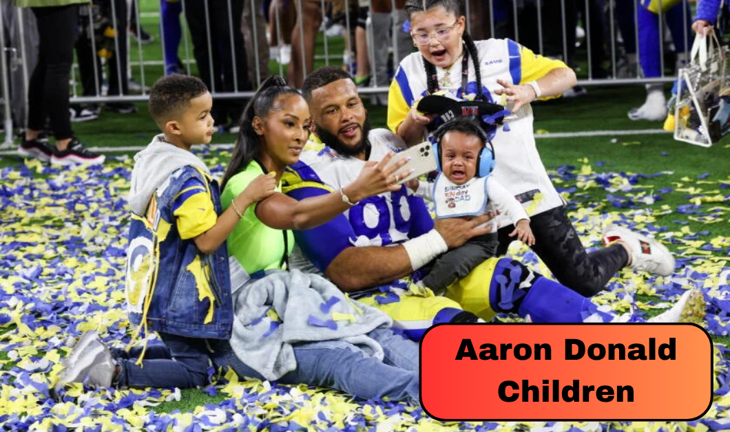 Aaron Donald Children: What Is Known About Jaeda Donald, Aaron Jr., Aaric and His Youngest Child