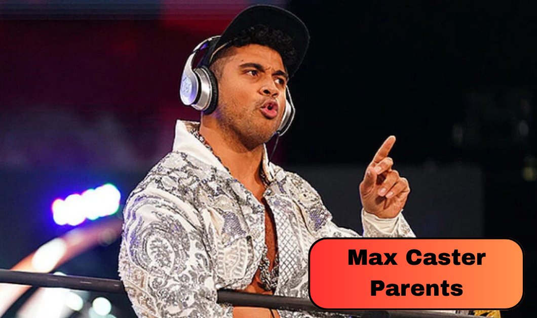 Max Caster Parents: Meet Former NFL Star Richard Caster and Shanon Caster, the Family Behind the AEW Wrestler
