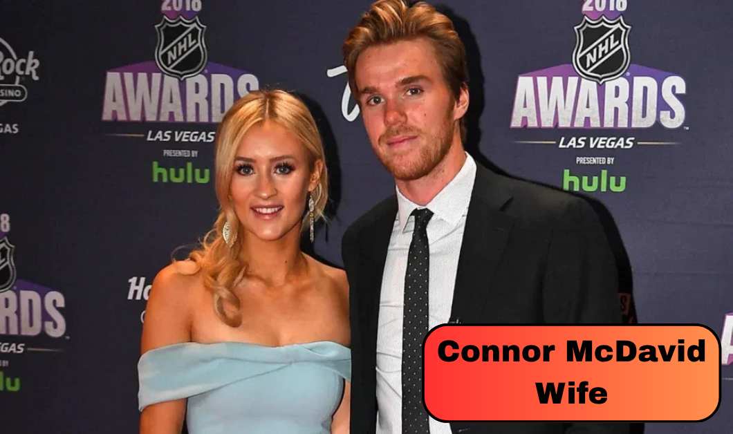 Connor McDavid Wife: Everything to Know About Lauren Kyle McDavid