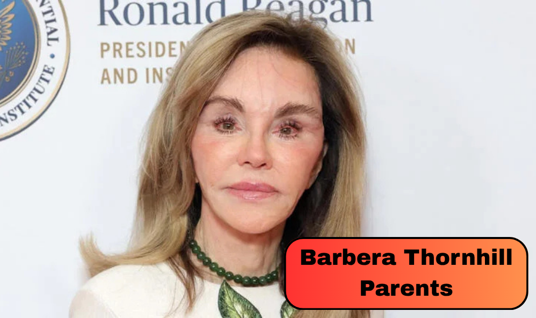 Barbera Thornhill Parents: The Medical Family Behind Her Career