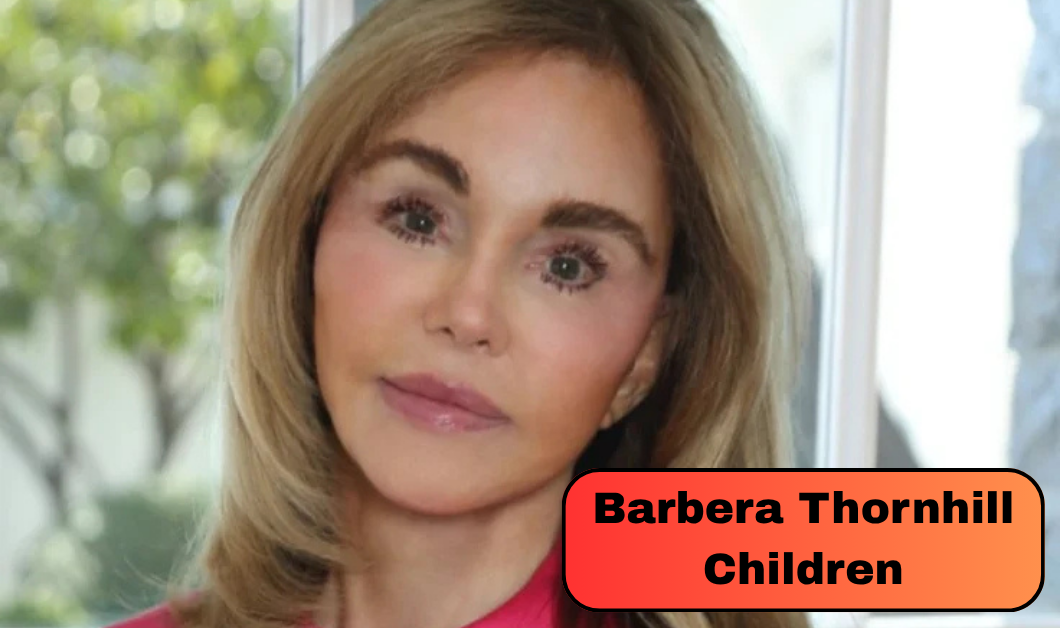 Barbera Thornhill Children: Meet Her Son Hale and Family
