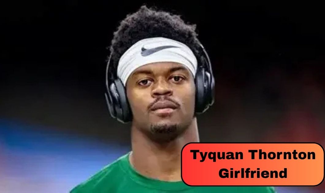 Tyquan Thornton Girlfriend: His Relationship Status, Parents, Family and NFL Career