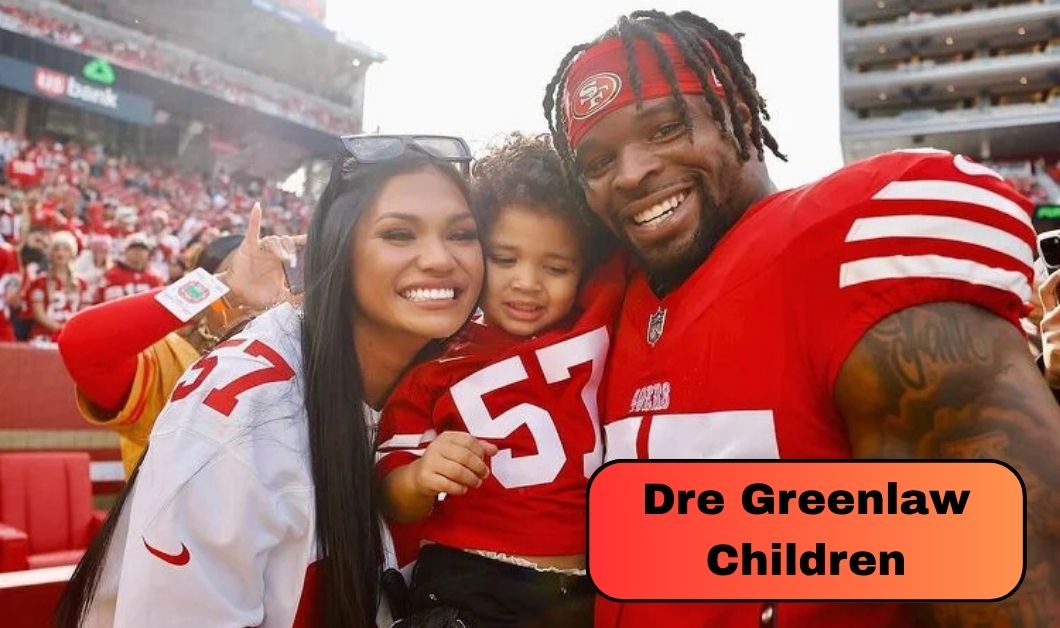 Dre Greenlaw Children: Meet His Son Kamari and Learn About His Family