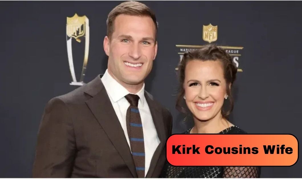 Kirk Cousins Wife Julie Hampton: Their Relationship, Children and Family Journey